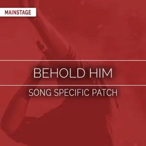 Behold Him Song Specific Patch