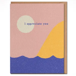 I appreciate you - Card
