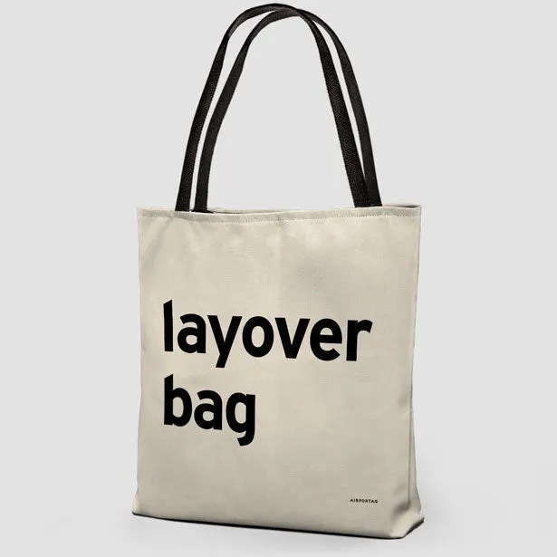 Layover Bag - Tote Bag