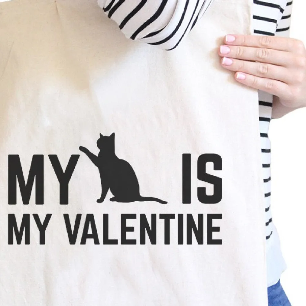 My Cat Is My Valentine Natural Canvas Bag  Gift Ideas For Cat Lover