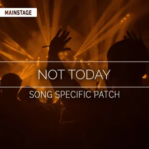 Not Today Song Specific Patch